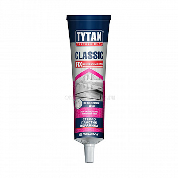 Клей монтажный TYTAN" "CLASSIC FIX" ПРОЗРАЧНЫЙ 100мл 246439 фото в магазине